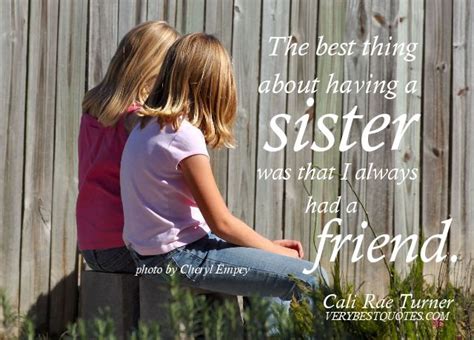 best friend sister quotes|100 Sister Quotes That Celebrate Sisterly Love.